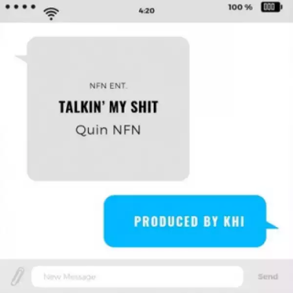 Instrumental: Quin NFN - Talking My Shit (Produced By KHI)